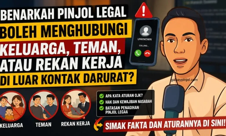 Penagihan Pinjol di Luar Kontak Darurat